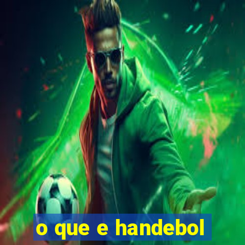 o que e handebol